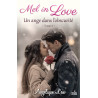 Mel in Love, tome 3 : Un ange dans l'obscurité