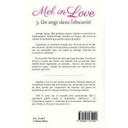 Mel in Love, tome 3 : Un ange dans l'obscurité