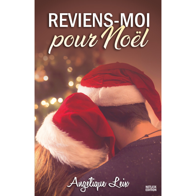 Reviens-moi pour Noël